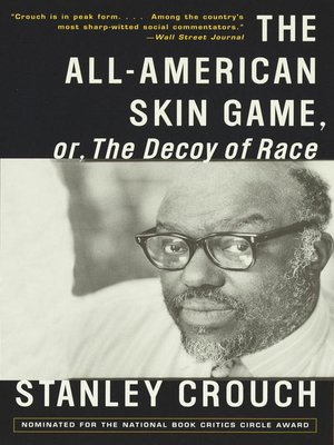 cover image of The All-American Skin Game, or Decoy of Race